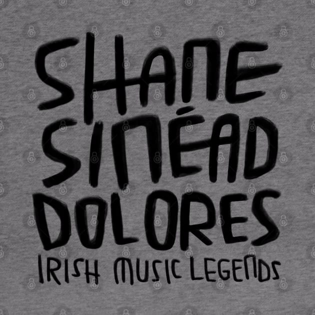 Shane MacGowan, Sinead O'Connor, Dolores, Irish Music by badlydrawnbabe